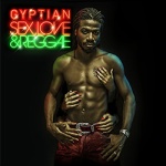 Gyptian-Sex-Love-and-Reggae-Artwork-2013
